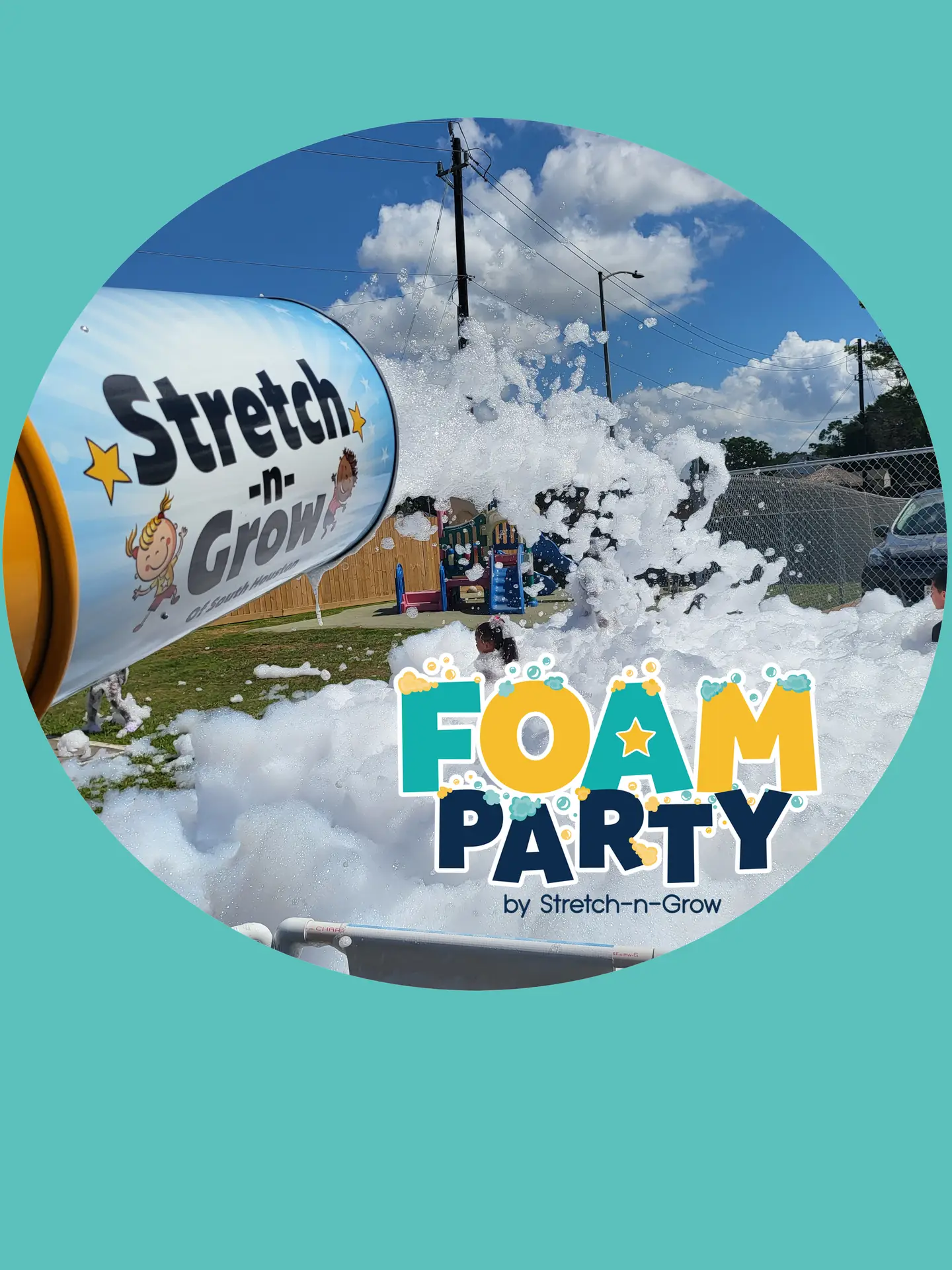 Foam Party by Stretch-n-Grow